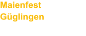 Maienfest Güglingen