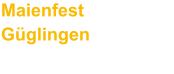 Maienfest Güglingen